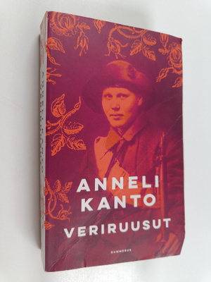 Anneli Kanto : Veriruusut