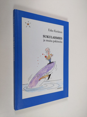 Esko Keränen : Sukulaismies ja muita pakinoita