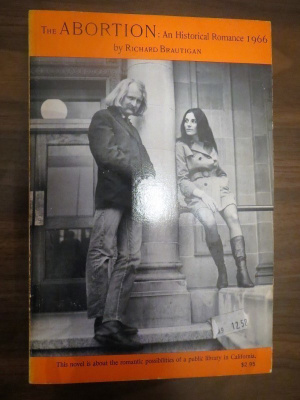 Richard Brautigan: The Abortion