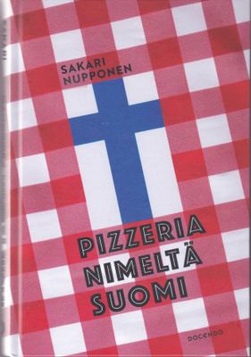 Pizzeria nimeltä Suomi