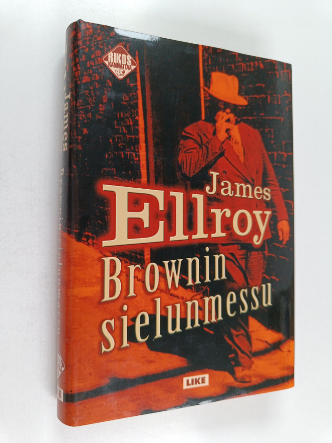 James Ellroy : Brownin sielunmessu
