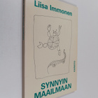 Liisa Immonen : Synnyin maailmaan - pikkukuva 1