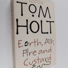 Tom Holt : Earth, Air, Fire and Custard - pikkukuva 1