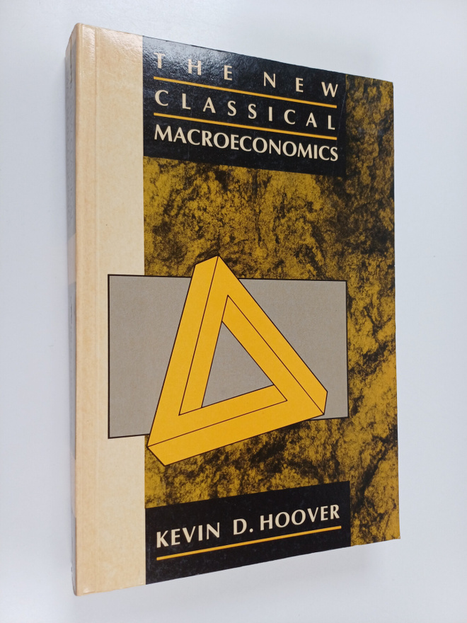 Kevin D. Hoover : The new classical macroeconomics : a sc...
