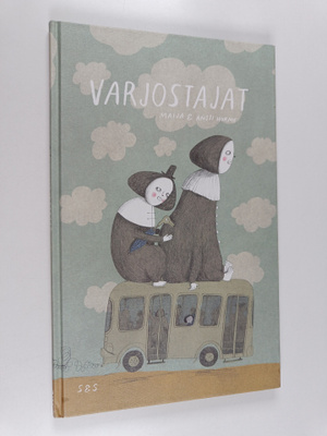 Maija Hurme : Varjostajat