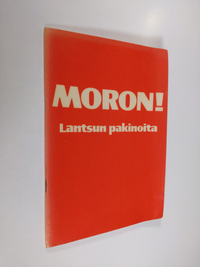 Lantsu : Moron! : Lantsun pakinoita