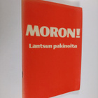 Lantsu : Moron! : Lantsun pakinoita - pikkukuva 1
