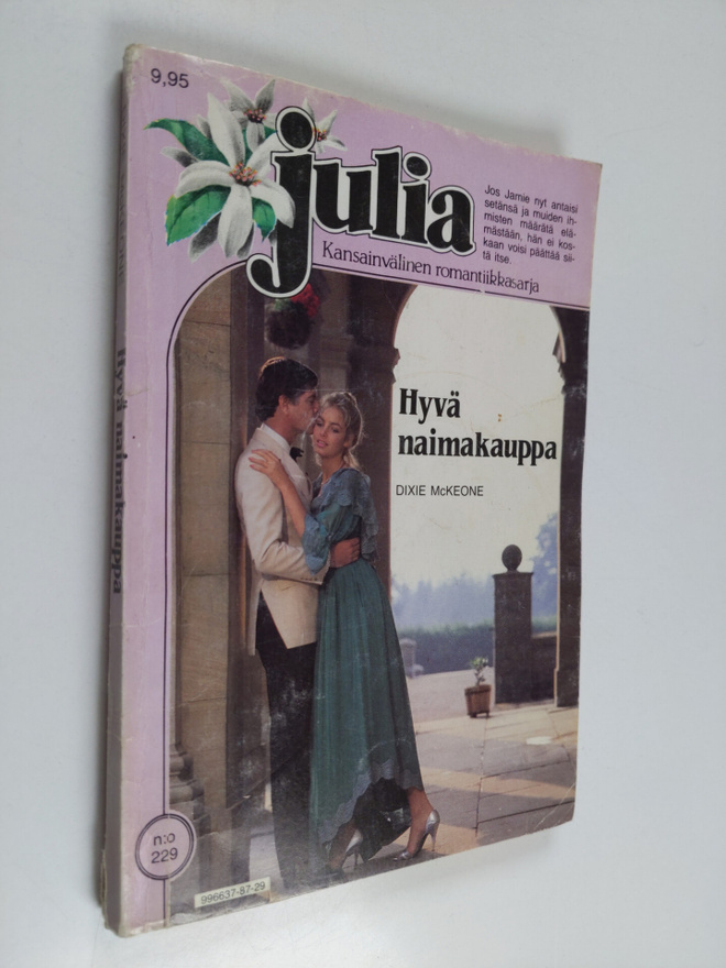 Dixie McKeone : Hyvä naimakauppa