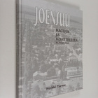 Heikki Tarma : Joensuu - Katuja ja kortteleita : Kuvakirj... - pikkukuva 1