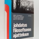 Reijo Wilenius ym. : Johdatus filosofiseen ajatteluun - pikkukuva 1