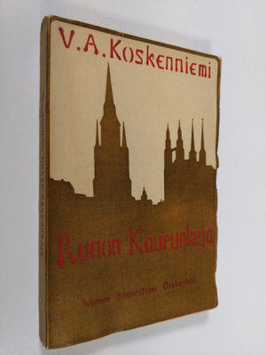 Veikko Antero Koskenniemi : Runon kaupunkeja