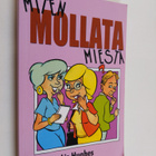 Liz Hughes : Miten mollata miestä - pikkukuva 1
