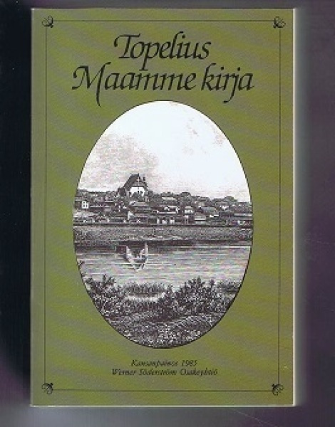 Topelius : Maamme kirja - kansanpainos 1985