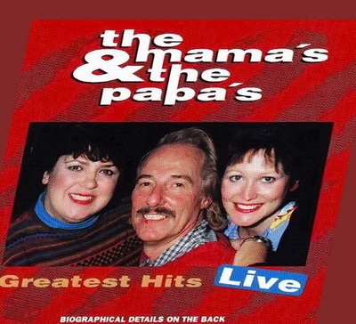 The Mama's & The Papa's: Greatest Hits - Live (CD)