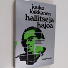 Jouko Loikkanen : Hallitse ja hajoa : Karjalaisen 1. hall... - pikkukuva 1