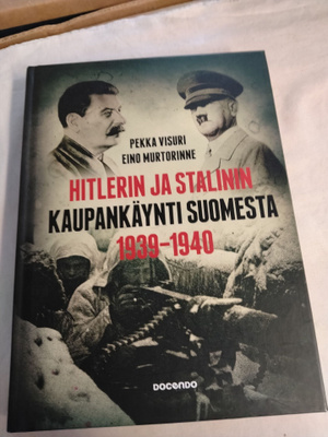 hitlerin ja stalinin kaupankäynti suomesta 1939-40