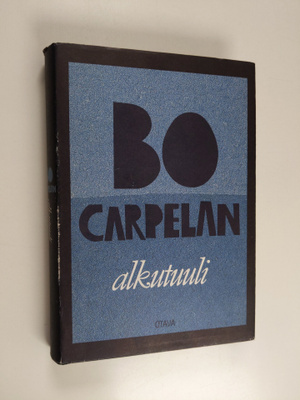 Bo Carpelan : Alkutuuli