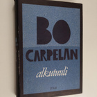 Bo Carpelan : Alkutuuli - pikkukuva 1