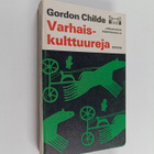 Gordon Childe : Varhaiskulttuureja - pikkukuva 1
