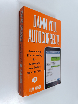 Jillian Madison : Damn You, Autocorrect! - Awesomely Emba...