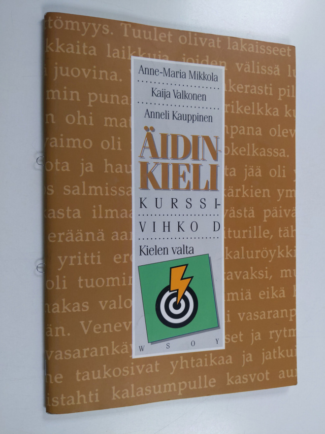 Äidinkieli, Kurssivihko D : Kielen valta
