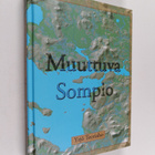 Yrjö Teeriaho : Muuttuva Sompio - pikkukuva 1