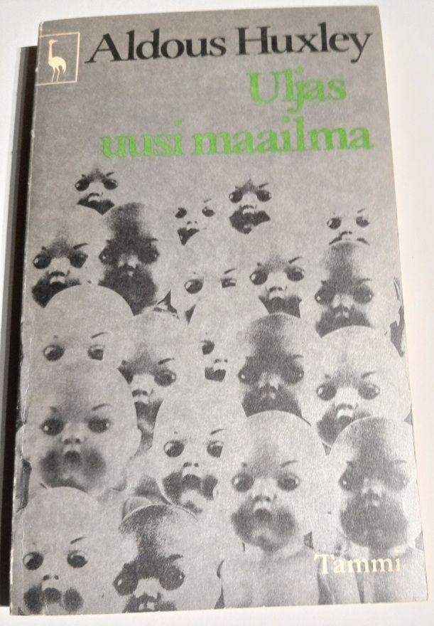 Aldous Huxley: Uljas uusi maailma