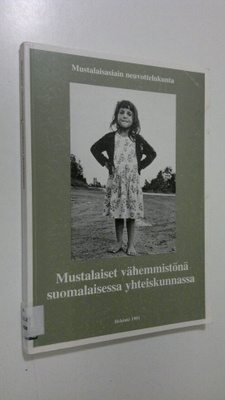 Mustalaiset vähemmistönä suomalaisessa yhteiskunnassa : t...