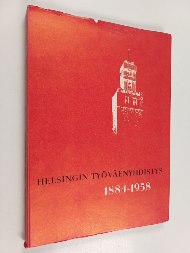 Pekka Railo : Helsingin työväenyhdistys 1884-1958