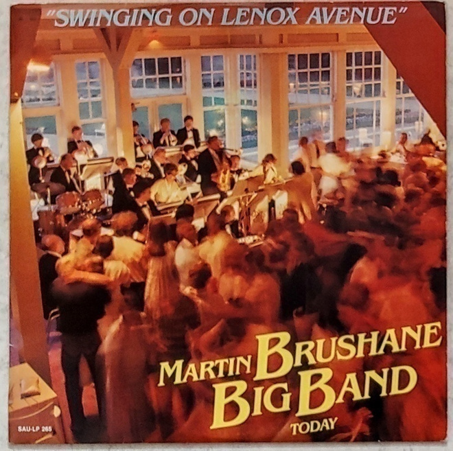 MARTIN BRUSHANE BIG BAND: Today – LP 1981 - Sauna Records