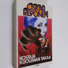 Oskar Reponen : Kostaja kuoleman takaa - pikkukuva 1