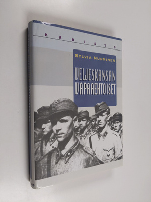 Sylvia Nurminen : Veljeskansan vapaaehtoiset (signeerattu)