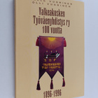 Kalle Vuorinen : Valkeakosken työväenyhdistys ry 100 vuot... - pikkukuva 1
