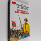 Claudio Nizzi : Tex : viimeinen kapinallinen - pikkukuva 1