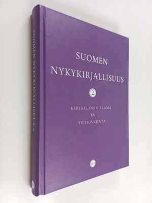 Suomen nykykirjallisuus 2 : Kirjallinen elämä ja yhteiskunta