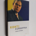 Paavo Lipponen : Kohti Eurooppaa - pikkukuva 1