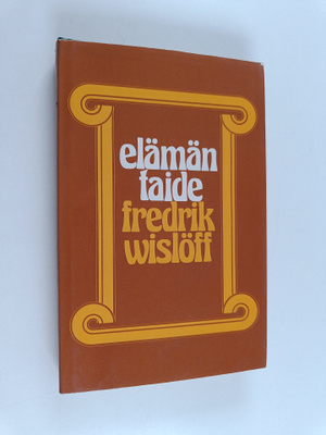 Fredrik Wislöff : Elämäntaide