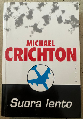 [Kirja] MICHAEL CRICHTON: SUORA LENTO