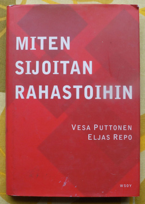 V. Puttinen - E. Repo: MITEN SIJOITAN RAHASTOIHIN