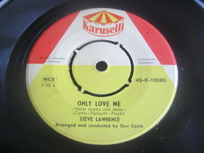 7" - Steve Lawrence - Only Love Me