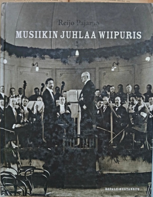 Reijo Pajamo - Musiikin juhlaa Wiipuris (sid.)