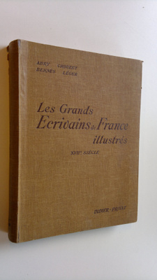 Abry Bernes : Les Grands Ecrivains de France illustres : ...