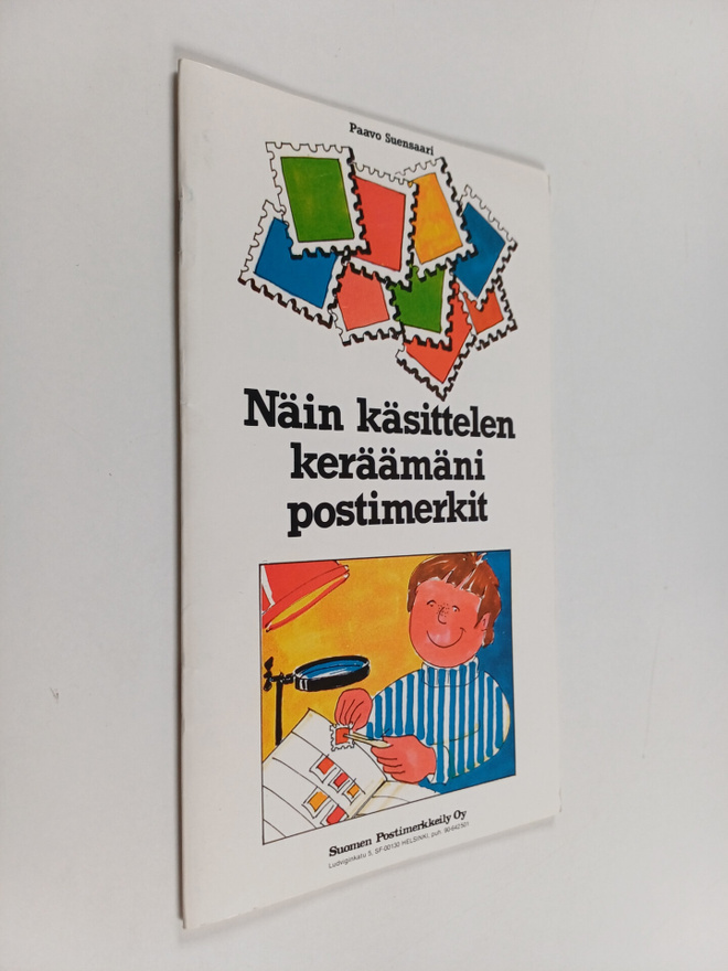 Paavo Suensaari : Näin käsittelen keräämäni postimerkit