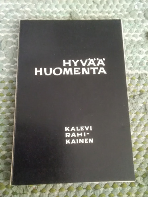 Kalevi Rahikainen: Hyvää huomenta -runoja-