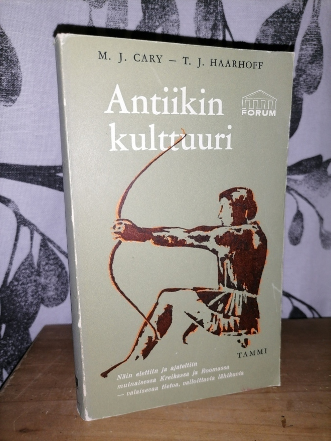 Antiikin kulttuuri - Cary & Haarhoff - 1.p.Tammi