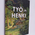 Työ ja henki : avaimia henkiseen ja hengelliseen työhyvin... - pikkukuva 1