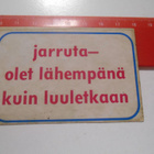 K13 Jenkki Tarra-Jenkki 1968  # jarruta olet lähempänä kuin - pikkukuva 1