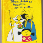 Roope Lipasti (toim.): Menittekö te bussilla naimisiin... - pikkukuva 1