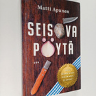 Matti Apunen : Seisova pöytä : miksi suomalaisen ruoan ar... - pikkukuva 1