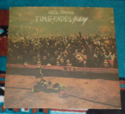 NEIL YOUNG ~ Time Fades Away ~ LP